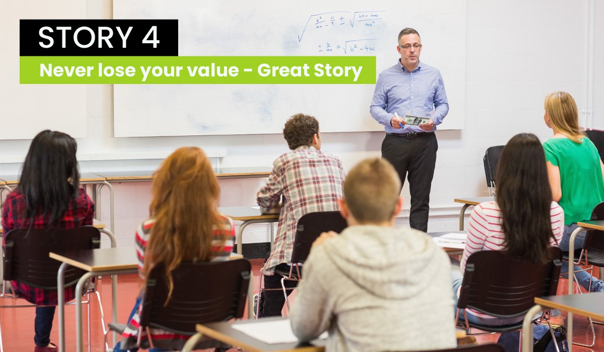 Never lose your value - Story with a perfect example
